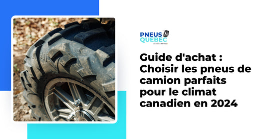 Choisir les pneus de camion parfaits pour le climat canadien en 2024